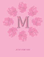 M: Monogram Initial M  Letter Ruled Notebook for Women,Girl and School, Pink Floral Cover 8.5'' x 11'', 100 pages B083XQ1HBT Book Cover