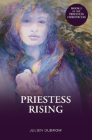 Priestess Rising 1735216429 Book Cover
