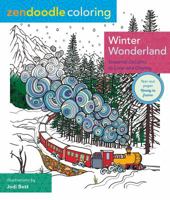 Zendoodle Coloring: Winter Wonderland: Seasonal Delights to Color and Display 1250108802 Book Cover