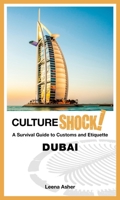 CultureShock! Dubai 9814721727 Book Cover