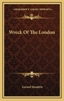 Wreck Of The London 143267207X Book Cover