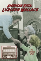 American Evita: Lurleen Wallace 1940130832 Book Cover