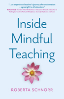 Inside Mindful Teaching 1803419954 Book Cover
