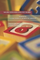 Morphosis La Educación En Tiempos de Libertad 1660214947 Book Cover