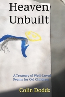 Heaven Unbuilt 1466328851 Book Cover