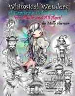Whimsical Wonders - A Grayscale Coloring Book for Adults and All Ages!: Featuring sweet fairies, mermaids, Halloween Witches, Owls, and More! 1717115535 Book Cover