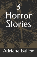 3 Horror Stories B0FVXLFL7D Book Cover