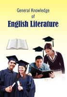 General Knowledge of English Literature 1465302344 Book Cover
