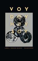 VOY DOY HOY SOY (Spanish Edition) B0DRYMHVJY Book Cover