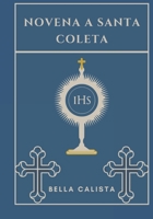 Novena a Santa Coleta (Portuguese Edition) B0DYSD2S17 Book Cover