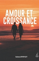 AMOUR ET CROISSANCE (French Edition) B0FF3DPCJN Book Cover