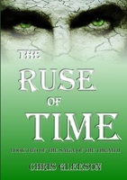 THE RUSE OF TIME: BOOK TWO OF THE SAGA OF THE THRAITH 1291422633 Book Cover