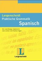 Langenscheidt Praktische Grammatik: Spanisch 3468349394 Book Cover