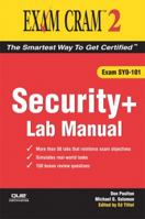 Security+ Exam Cram 2 Lab Manual (Exam Cram 2) 0789732912 Book Cover