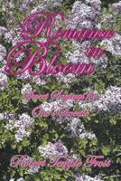 Romance in Bloom: Sweet Sayings for One's Sweetie 1628570547 Book Cover