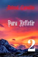 Para Refletir - Volume II 1714137090 Book Cover