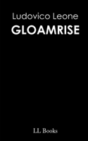 GLOAMRISE B0BXN43PTV Book Cover