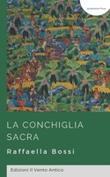 La conchiglia sacra (Le avventure di Brando Guelfi) (Italian Edition) 8894806871 Book Cover
