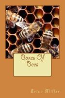 Boxes of Bees: And How I Came to Manage Them 1523273674 Book Cover