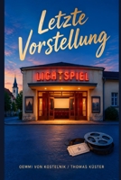 Letzte Vorstellung: Weserberglandkrimi - KIDS (German Edition) B0HLWXS1N8 Book Cover