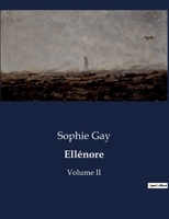 Ellénore: Volume II B0CD36YS1J Book Cover