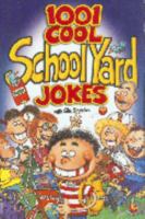 1001 Cool School Yard Jokes 1741218381 Book Cover