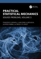 Practical Statistical Mechanics: Solved Problems, Volume 3 1032993316 Book Cover