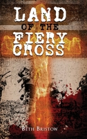 Land of the Fiery Cross B0C95KJBZN Book Cover