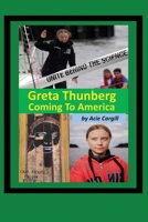 Greta Thunberg: Coming to America 169005364X Book Cover