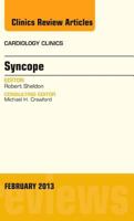 Syncope, an Issue of Cardiology Clinics 1455770698 Book Cover