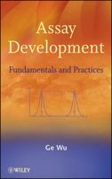 Assay Development: Fundamentals and Practices 0470191155 Book Cover
