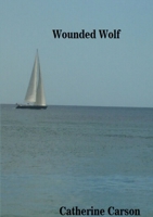 Wounded Wolf 1326734814 Book Cover