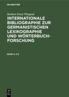 Internationale Bibliographie Zur Germanistischen Lexikographie Und Worterbuchforschung = Internationale Bibliographie Zur Germanistischen Lexikographi 3110190273 Book Cover