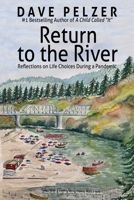 Return to the River: Reflections on Life Choices During a Pandemic 0757324541 Book Cover