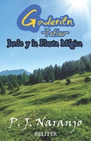 Gaderiln –Taflau– I: Jaede y la Flauta Mágica (RELÍTER: Universo Cuatro) (Spanish Edition) B0FKZZLPKD Book Cover