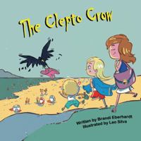 The Clepto Crow 1612251560 Book Cover