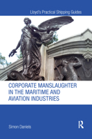 Corporate Manslaughter in the Maritime and Aviation Industries 0367873796 Book Cover