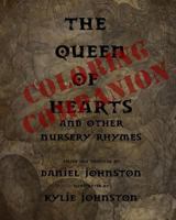 The Queen of Hearts Coloring Companion: A Companion Book to The Queen of Hearts: And other Nursery Rhymes 1533086222 Book Cover