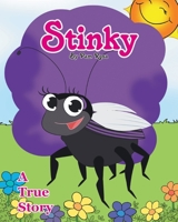 Stinky: A True Story 1098067770 Book Cover