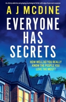 Everyone Has Secrets: An utterly addictive and gripping psychological thriller with edge-of-your-seat suspense 1835257925 Book Cover