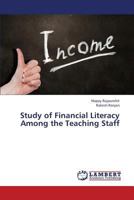 Study of Financial Literacy Among the Teaching Staff 3659381098 Book Cover