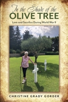 In the Shade of the Olive Tree: Love and Sacrifice During World War II B0CS948WWF Book Cover