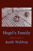 Hegel's Family: Serious Variations 0882680749 Book Cover