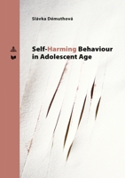 Self-Harming Behavior in Adolescent Age 3631898355 Book Cover