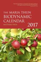 The Maria Thun Biodynamic Calendar 2017 1782503315 Book Cover