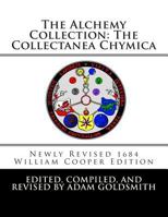 The Alchemy Collection: The Collectanea Chymica 146646948X Book Cover