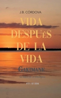 Vida Después de la Vida: La Tabla de la Sabiduría (Spanish Edition) 9180970397 Book Cover