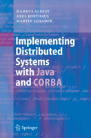 Implementing Distributed Systems with Java and CORBA 3642063349 Book Cover