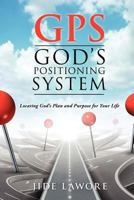 GPS-God's Positioning System 1624199909 Book Cover