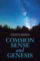 Common Sense and Genesis 151273103X Book Cover